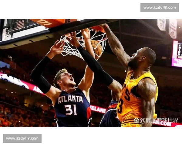 2015年NBA骑士对老鹰东决巅峰对决詹姆斯率队横扫晋级之路全景回顾